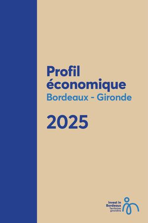 Profil Economique de Bordeaux-Gironde 2025
