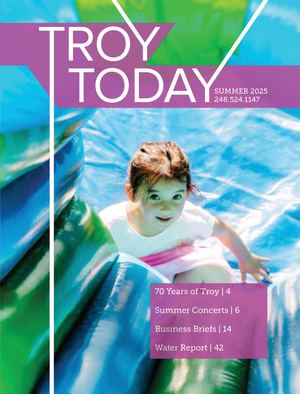 Troy Today Summer 2025 5 6 25