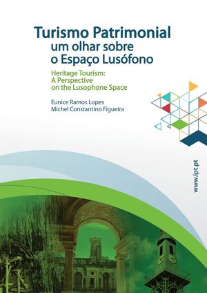 Turismo Patrimonial: um olhar sobre o Espaço Lusófono (2025)