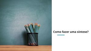 Como Fazer Uma Síntese