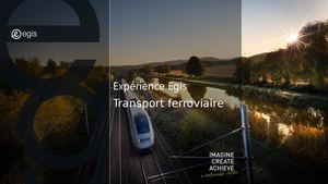 Présentation Références Ferroviaires - Français - Egis - 2024