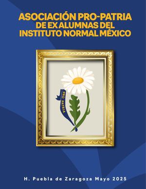 Boletin Digital - Asociación Pro-Patria de Exalumnas del Instituto Normal México