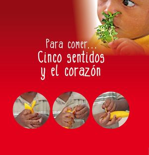 Para Comer Cinco Sentidos Y Un Corazón (3)