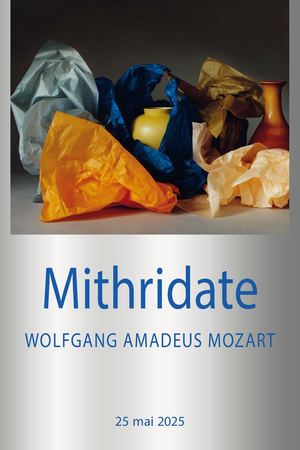 Mithridate, Mozart, 25/05/2025