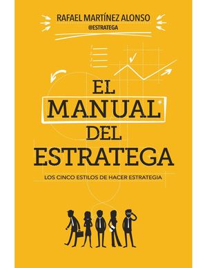 El Manual Del Estratega Rafael Martínez Alonso