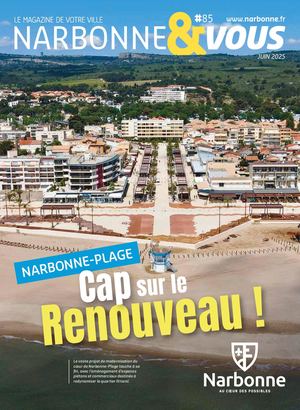Narbonne et vous - numéro 85  - Juin 2025