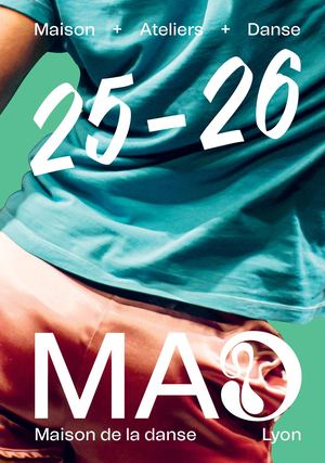 Maison de la danse - Saison 25-26