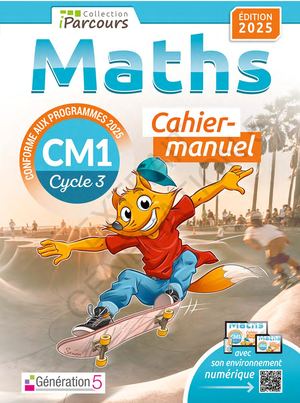 Cahier-manuel iParcours Maths CM1 (éd. 2025)