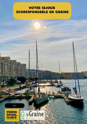 La Graine/Perma Social Club : Le Sejour En Graine