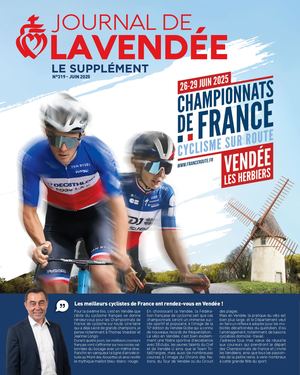 Supplément Championnats de France de cyclisme sur route 2025 - Journal de la Vendée n° 319 - JUIN 2025