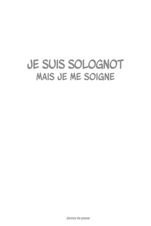 Extrait « Je suis solognot mais je me soigne »