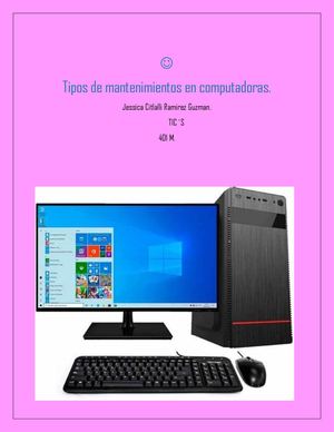 Tipos De Mantenimientos En Computadoras Jessicacitlalliramirezguzman 401m
