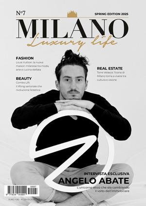 MILANO LUXURY LIFE - N. 7 SPRING EDITION 2025