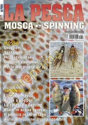 La Pesca Mosca e Spinning Giugno-Luglio 2025