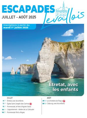 ESCAPADES JUILLET ET AOÛT 2025