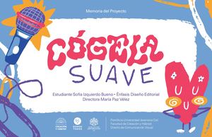 Memoria Cógela Suave - PADCV Sofía Izquierdo Bueno