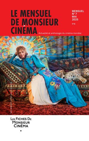 Mensuel 7 mai 25 638 Par Monsieur Cinema