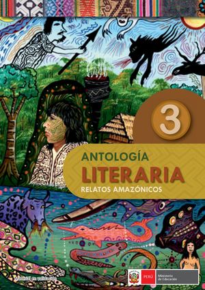 Antología Literaria 3 Relatos Amazónicos