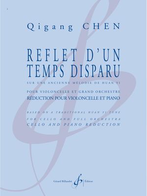 Qigang CHEN - Reflet d'un temps disparu