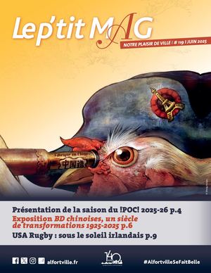 Le P'tit Mag - Supplément Le Mag n°119 - Juin 2025 - Alfortville