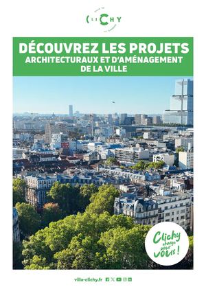 Projets d'aménagement et architecturaux à Clichy - 2022