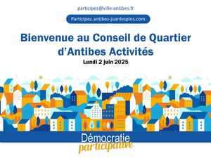Conseil de quartier Antibes Activités 2025