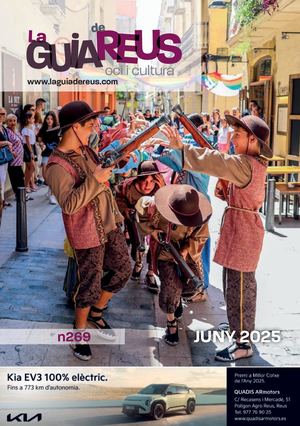 La Guia de Reus Cultura i Oci nº 269,  Juny 2025