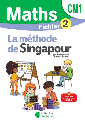 Mathématiques CM1 (2025) – Méthode de Singapour – Fichier élève 2