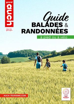Guide balades et randonnées (à pied et à vélo) - Grand Auch Cœur de Gascogne
