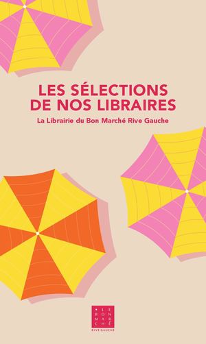 Sélection des libraires - été 2025