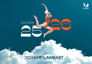 Le Champilambart | Saison 25.26