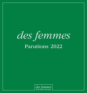 Catalogue 2022 Editions Des Femmes