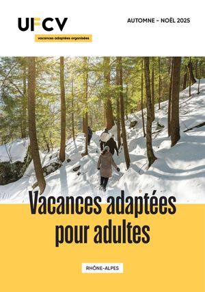 RHÔNE ALPES - Vacances Adaptées - Noël 2025