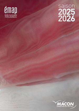 Programmation 2025-2026 de l’École municipale d’arts plastiques de Mâcon