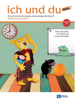 ich und du neu 1. Zeszyt ćwiczeń
