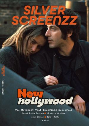 SilverScreenzz- Issue#1 : New Hollywood.
