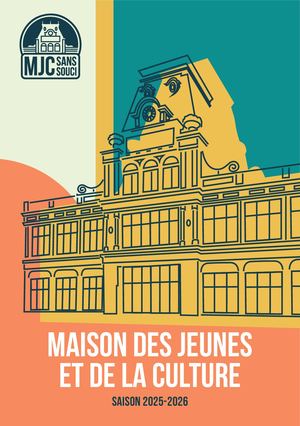 Plaquette MJC Sans Souci - Saison 25-26