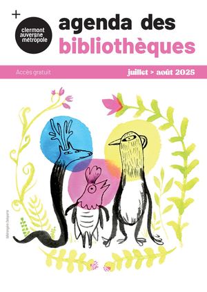 Agenda des bibliothèques métropolitaines juillet et août 2025