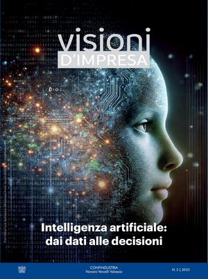 Visioni D'impresa 5 - magazine di Confindustria Novara Vercelli Valsesia