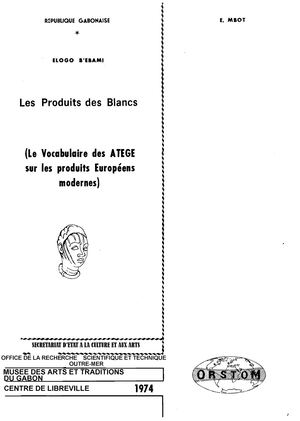 (Téké) Le Vocabulaire Des Atégé Sur Les Produits Europeens Modernes, Par J. Emile Mbot, 1974