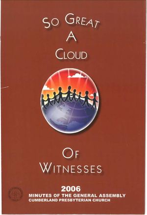 2006 Minutes of the General Assembly Cumberland Presbyterian Church