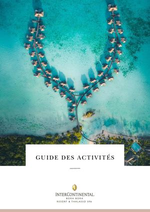 Guide des Activités 2025 - InterContinental Bora Bora Resort & Thalasso Spa