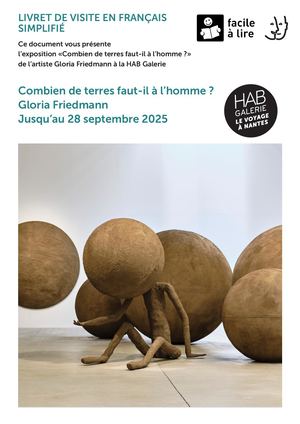 Aide à la visite - Français simplifié - Exposition Gloria Friedmann