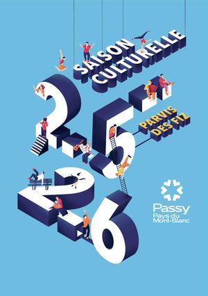 Programme de la Saison Culturelle 2025-2026 de Passy (74190) - Parvis des Fiz