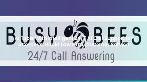 AI Tools With Intelligent 24/7 AI Call Support for Attorneys: Rapid Law Firm Customer Service