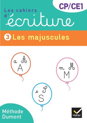 Les cahiers d'écriture CP-CE1 - Éd. 2025 - Cahier n° 3 Les majuscules