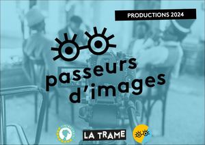 Catalogue Films d'atelier Passeurs d'images 2024