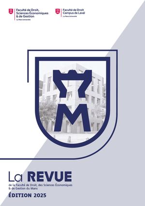 Revue Annuelle 2025 - Faculté de Droit, des Sciences Économiques & de Gestion - Le Mans Université