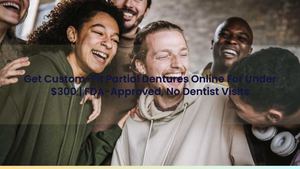 Get Custom-Fit Partial Dentures Online For Under $300 | FDA-Approved, No Dentist Visits