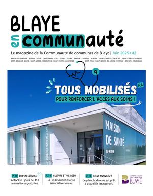 Magazine Blaye (en) communauté - n°2 juin 2025